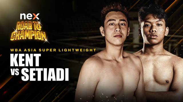 Kent vs Setiadi - Full Match | nex Road to Champion 2026