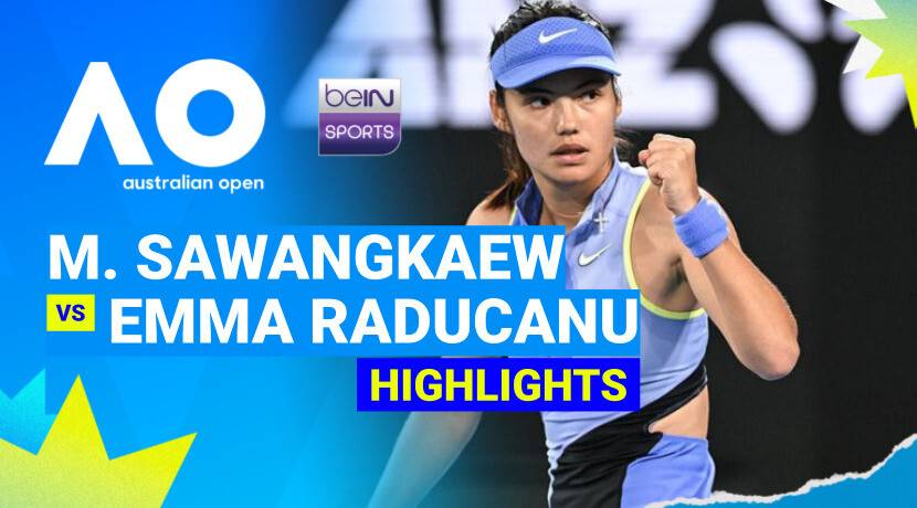 Mananchaya Sawangkaew (THA) vs Emma Raducanu (GBR) - Women's Singles Round 1 | Australian Open 2026