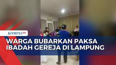 Warga Bubarkan Paksa Ibadah Gereja di Lampung, Alasannya karena Belum Ada Izin