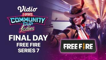 Free Fire Series 7 - FINAL DAY