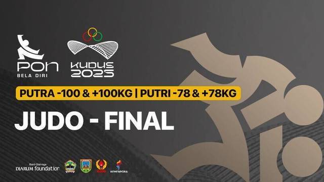 Judo - Final (Putra -100 & +100kg | Putri -78 & +78kg) - Full Match | PON Bela Diri Kudus 2025