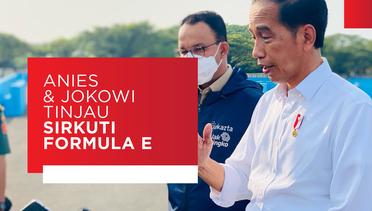 Keakraban Jokowi dan Anies Saat Tinjau Sirkuit Formula E