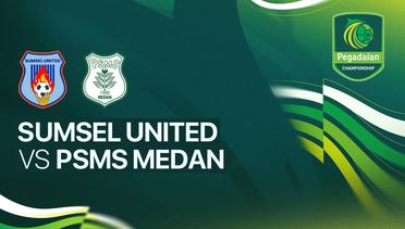 Sumsel United vs PSMS Medan - Full Match | Pegadaian Championship 2025/26