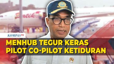 Menhub Budi Tanggapi Pilot & Co-Pilot Batik Air Tertidur saat Terbang Rute Kendari-Jakarta