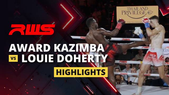 Award Kazimba vs Louie Doherty - Highlight | RWS Muay Thai 2025
