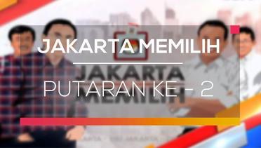 Jakarta Memilih - Putaran Ke -2