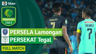 Full Match Persela Lamongan vs Persekat Tegal | Pegadaian Liga 2 2023/24