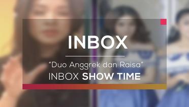 Duo Anggrek dan Raisa (Inbox Show Time)