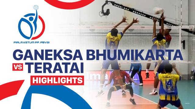 Ganeksa Bhumikarta vs Teratai - Highlight | Piala Ketua Umum PBVSI 2025