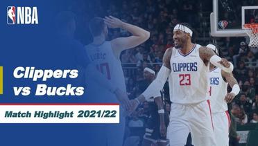 Match Highlight | LA Clippers vs Milwaukee Bucks | NBA Regular Season 2021/22
