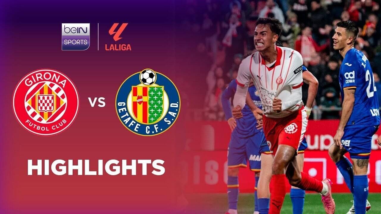 Girona vs Getafe - Highlight | LaLiga 2025/26