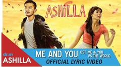 Ashilla - Me And You (OST. Me And You Vs The World) Official Lyric Video