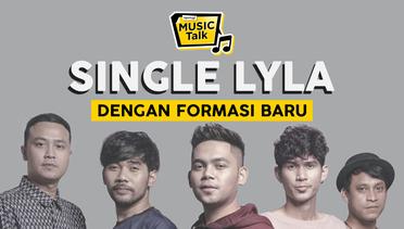 "Jatuh Cinta Sendiri" Single Anyar LYLA Bersama Vokalis Baru