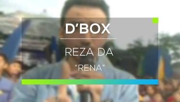Reza D'Academy - Rena (D'Box)