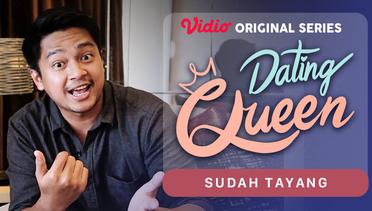 Dating Queen - Vidio Original Series | Sudah Tayang