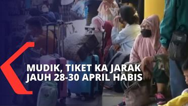 Tiket KA Jarak Jauh Tanggal 28-30 April Habis Terjual