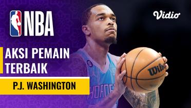 Nightly Notable | Pemain Terbaik 6 April 2024 - P.J. Washington | NBA Regular Season 2023/24