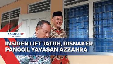 Buntut Insiden Lift Jatuh, Dinas Ketenagakerjaan Panggil Yayasan Az Zahra