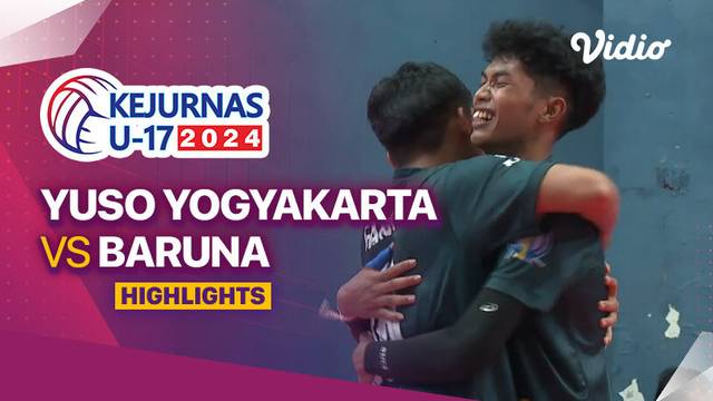 Perebutan Tempat Ketiga Putra: Yuso Yogyakarta vs Baruna - Highlights | Kejurnas Bola Voli Antarklub U-17 2024