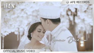 Ifan Seventeen - Menua Berdua (Official Music Video)