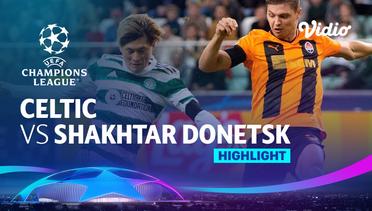 Highlights - Celtic vs Shakhtar Donetsk | UEFA Champions League 2022/23