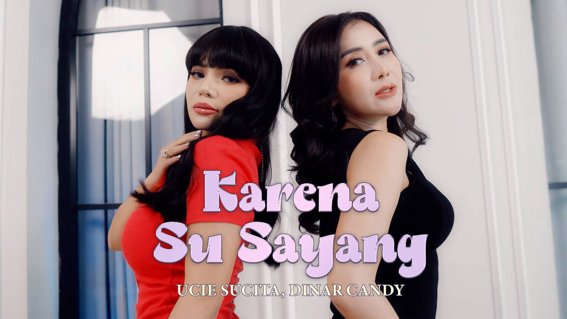 Ucie Sucita, Dinar Candy - Karena Su Sayang (Official Music Video)