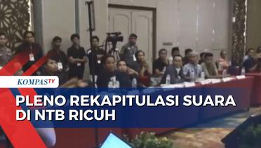 Rapat Pleno Rekapitulasi Suara di NTB Ricuh, Saksi Ngamuk Hasil Suara Ditemukan Dihapus dan Diubah