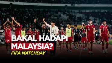 Catat! Ini Jadwal FIFA Matchday Timnas Indonesia Selanjutnya, Bakal Hadapi Timnas Malaysia Nih?