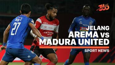 5 Fakta Jelang Arema vs Madura United