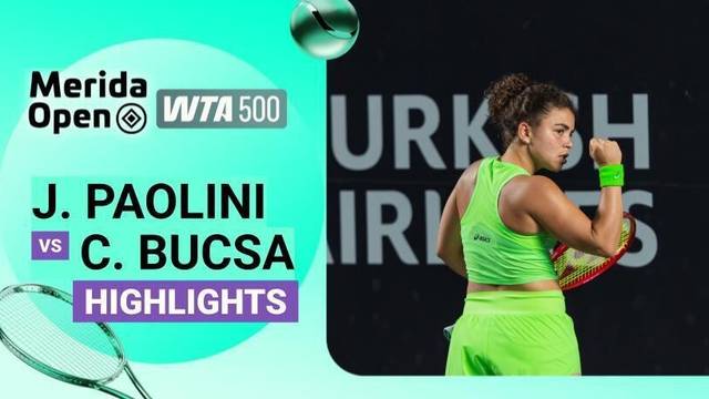 Semifinal: Jasmine Paolini vs Cristina Busca - Highlight | WTA 500: Merida Open 2026