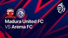 Full Match - Madura United vs Arema FC | BRI Liga 1 2022/23