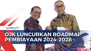 OJK Resmi Luncurkan Roadmap Pengembangan dan Penguatan Perusahaan Pembiayaan 2024-2028