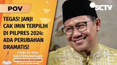Pasangan ‘AMIN’ Terpilih di Pilpres 2024, Cak Imin Janji Bakal Ada Perubahan Dramatis! | POV