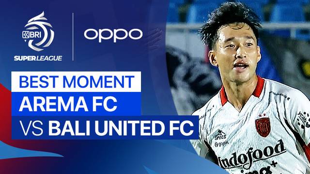 Best Moment Arema FC vs Bali United FC | BRI Super League 2025/26