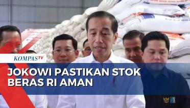 Cek Gudang Bulog, Jokowi: Stok Beras 2 Juta Ton, Tak Usah Khawatir