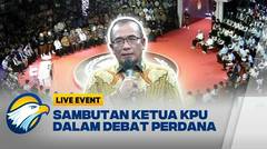 Sambutan Ketua KPU di Debat Calon Presiden 2024