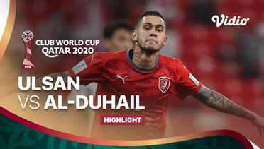 Highlight - Ulsan Hyundai FC vs Al-Duhail I FIFA Club World Cup 2020