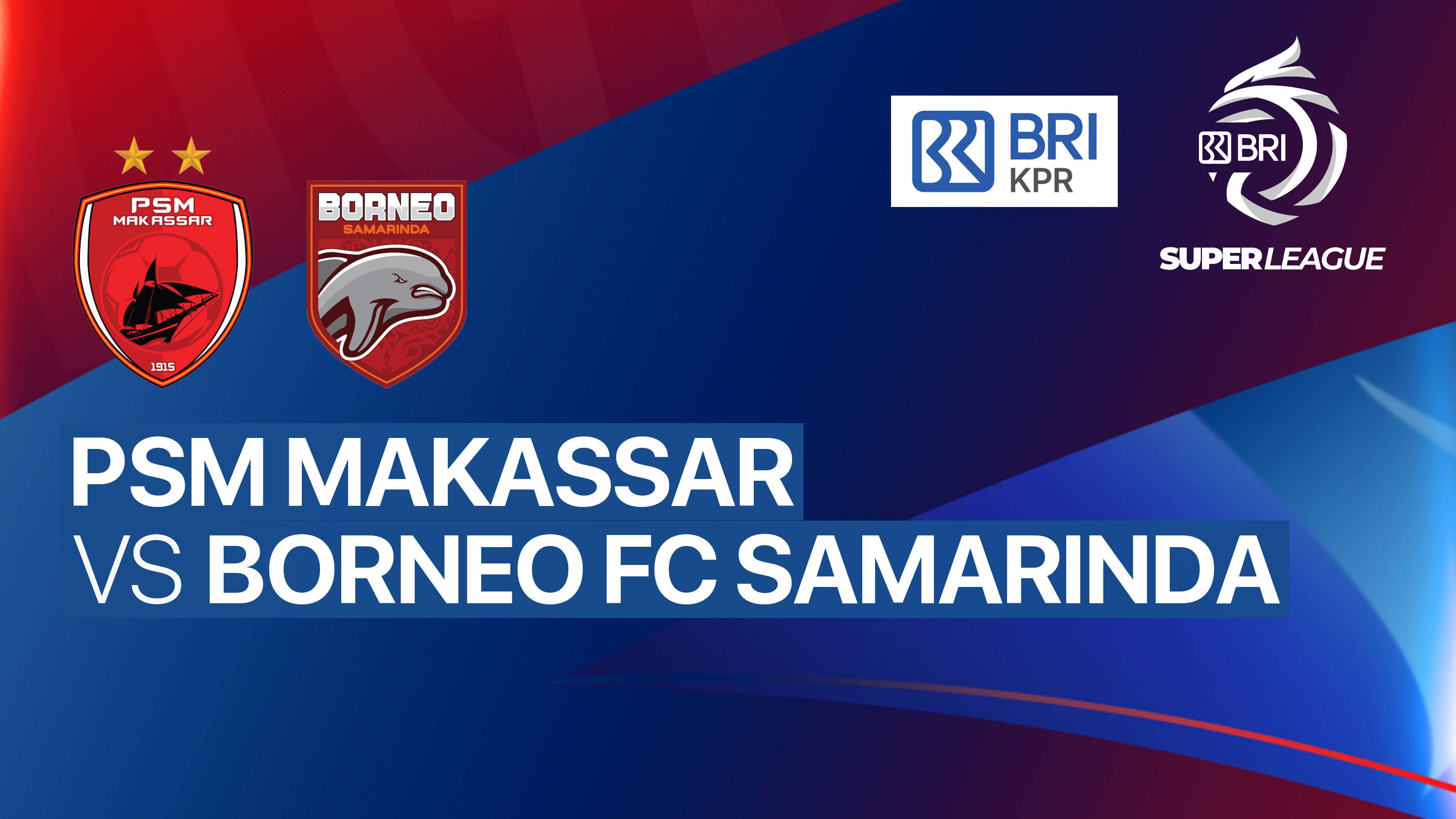 PSM Makassar vs Borneo FC Samarinda