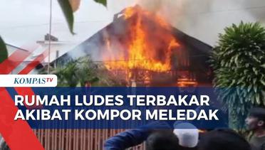 Akibat Ledakan Kompor, Rumah Warga di Ternate Ludes Terbakar!