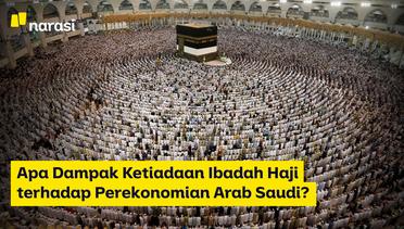 Apa Dampak Ibadah Haji terhadap Perekonomian Arab Saudi?