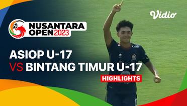 ASIOP U17 vs Bintang Timur Atambua U17 - Highlights | Nusantara Open 2023