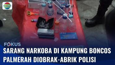 Jadi Sarang Narkoba, Kampung Boncos Diobrak-abrik Polisi | Fokus