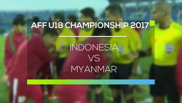 Indonesia vs Myanmar - AFF U18 Championship 2017