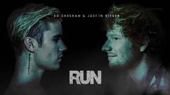 Justin Bieber ft. Ed Sheeran - Run , New song 2017