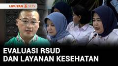 Rapat Bersama Dinkes dan RSUD, DPRD Minta Evaluasi Pelayanan Kesehatan | Liputan 6