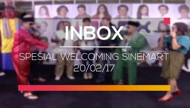 Inbox - Spesial Welcoming Sinemart 20/02/17