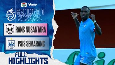 RANS Nusantara FC VS PSIS Semarang - Full Highlights | BRI Liga 1 2023/24