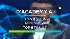 Fildan, Bau Bau - Kehilangan (D'Academy 4 Konser Top 5 Result Show)