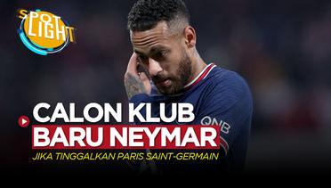 4 Calon Klub Baru Neymar Musim Depan Jika Tinggalkan Paris Saint-Germain