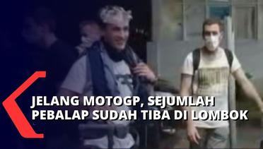 MotoGP 3 Hari Lagi, Sebanyak 500 Kru dan Pebalap Sudah Tiba di Lombok Pada Senin Malam